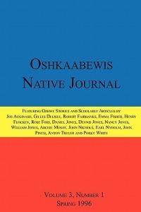 Oshkaabewis Native Journal (Vol. 3, No. 1) - Anton Treuer,John Nichols,Emma Fisher - cover