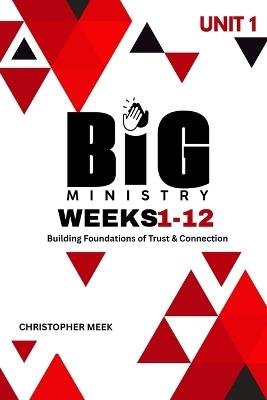 Building Foundations of Trust & Connection: UNIT 1 of 4 - Christopher Meek - cover