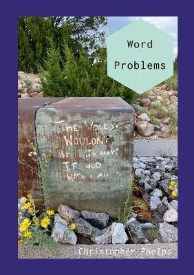 Word Problems - Christopher Phelps - cover