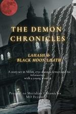 The Demon Chronicles: Lahash & Black Moon Lilith