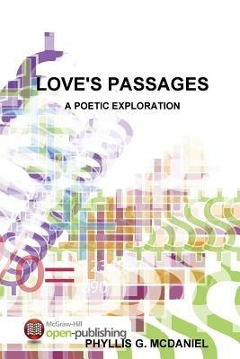 Love's Passages: A Poetic Exploration - Phyllis G. McDaniel - cover