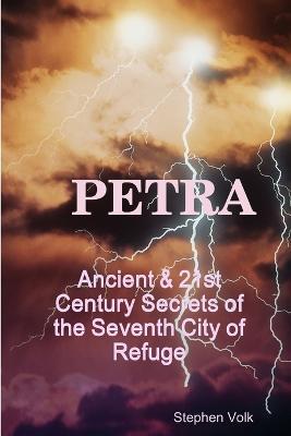 Petra, The Seventh City of Refuge - Stephen Volk - cover