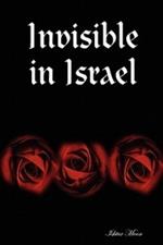 Invisible in Israel