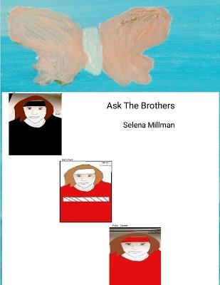 Ask The Brothers - Selena Millman - cover