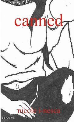 Canned - nicole i-nesca - cover