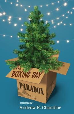 The Boxing Day Paradox - Andrew Chandler - cover