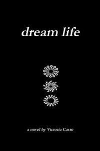 Dream Life - Victoria Casto - cover
