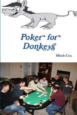 Poker for Donkeys - Mitch Cox - cover