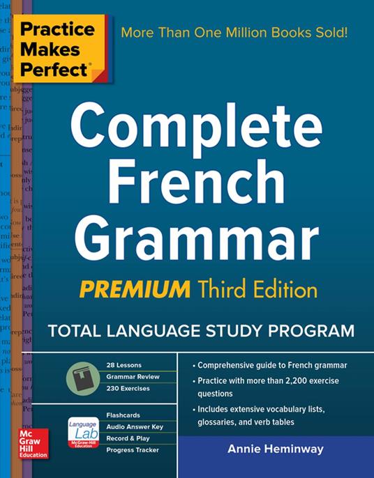 Practice Makes Perfect Complete French Grammar, Premium Third Edition