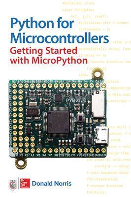 Python for Microcontrollers: Getting Started with MicroPython - Donald Norris - cover