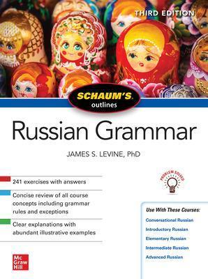 Schaum's Outline of Russian Grammar, Third Edition - James Levine - cover