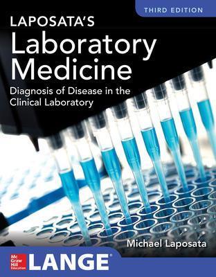 Laposata's Laboratory  Medicine Diagnosis of Disease in Clinical Laboratory Third Edition - Michael Laposata - cover