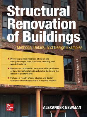 Structural Renovation of Buildings: Methods, Details, and Design Examples, Second Edition - Alexander Newman - cover