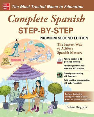 Complete Spanish Step-by-Step, Premium Second Edition - Barbara Bregstein - cover
