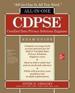 CDPSE Certified Data Privacy Solutions Engineer All-in-One Exam Guide