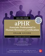 aPHR Associate Professional in Human Resources Certification All-in-One Exam Guide, Second Edition