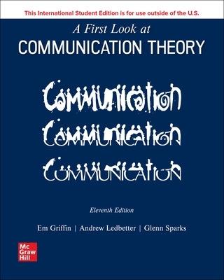 A First Look at Communication Theory ISE - Em Griffin,Andrew Ledbetter,Glenn Sparks - cover