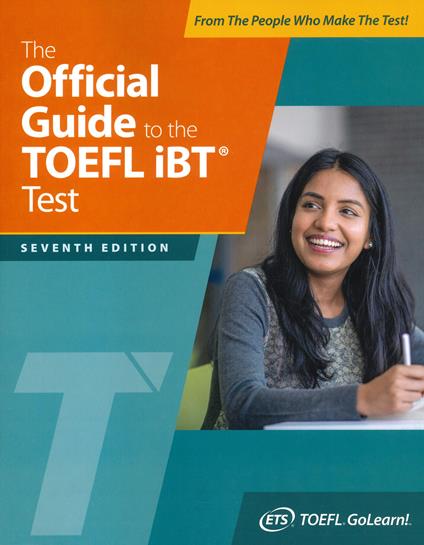 The Official Guide to the TOEFL iBT Test, Seventh Edition - Educational Testing Service - cover
