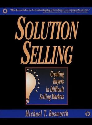 Solution Selling (PB) - Michael Bosworth - cover