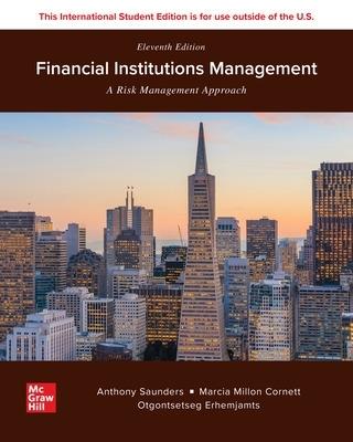 Financial Institutions Management ISE - Anthony Saunders,Marcia Cornett,DO NOT USE Erhemjamts - cover