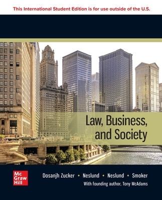 Law, Business and Society: 2024 Release ISE - Tony McAdams,Kiren Dosanjh Zucker,Kristofer Neslund - cover