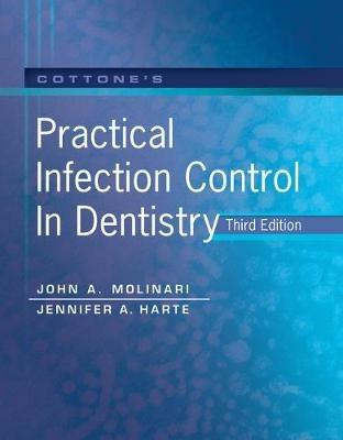 Cottone's Practical Infection Control in Dentistry - John A. Molinari,Jennifer A. Harte - cover