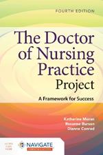 The Doctor of Nursing Practice Project: A Framework for Success