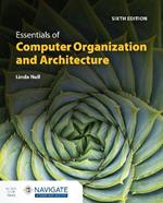 The Essentials of Computer Organization and Architecture