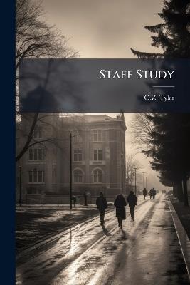 Staff Study: Student Trait Ratings - O Z Tyler - cover