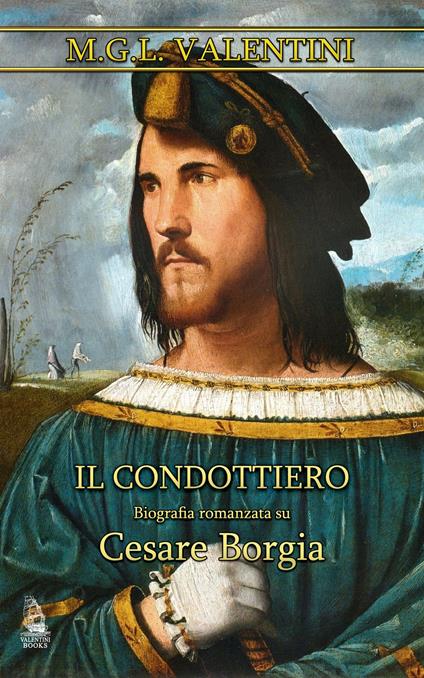 Il condottiero - MGL Valentini - ebook