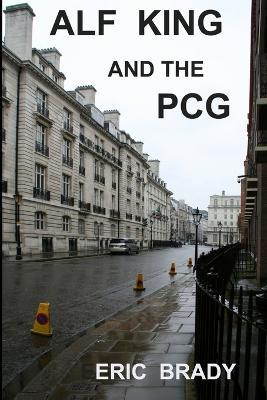 Alf KIng and the PCG - Eric Brady - cover