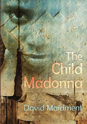 THE Child Madonna - David Maidment - cover
