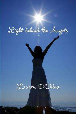 Light behind the Angels - Lauren D'Silva - cover