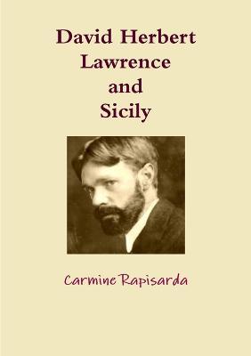 David Herbert Lawrence and Sicily - Carmine Rapisarda - cover