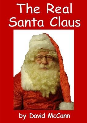 The Real Santa Claus - David McCann - cover