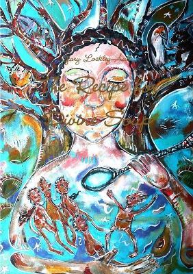 The Recipe for Divine Soup - Gary Lockley-Ault - cover