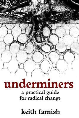 Underminers - Keith Farnish - cover