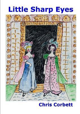 Little Sharp Eyes - Chris Corbett - cover