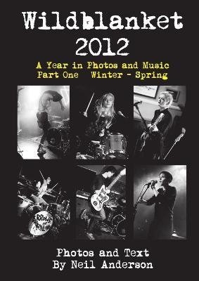 Wildblanket 2012 Part One - Neil Anderson - cover