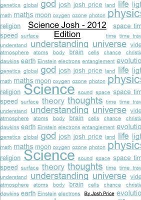 Science Josh - 2012 Edition - Josh Price - cover