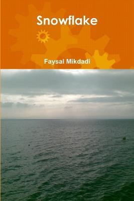 Snowflake - Faysal Mikdadi - cover