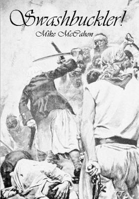 Swashbuckler! - Mike McCahon - cover