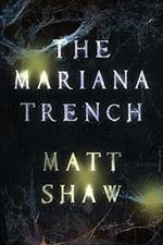 The Mariana Trench: A novel of suspense and supernatural horror