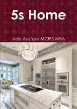 5s Home