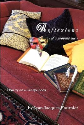 Reflexions - of a probing eye - - Jean-Jacques Fournier - cover