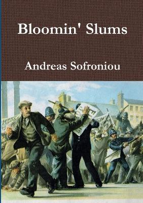 Bloomin' Slums - Andreas Sofroniou - cover