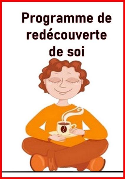 Programme de redécouverte de soi