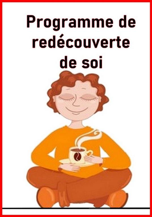 Programme de redécouverte de soi