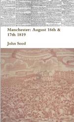 Manchester: August 16th & 17th 1819