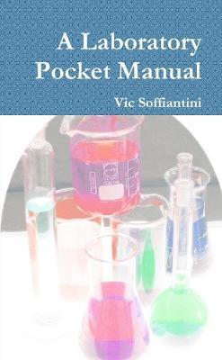 A Laboratory Pocket Manual - Vic Soffiantini - cover